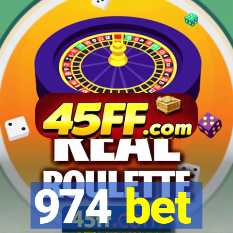 974 bet